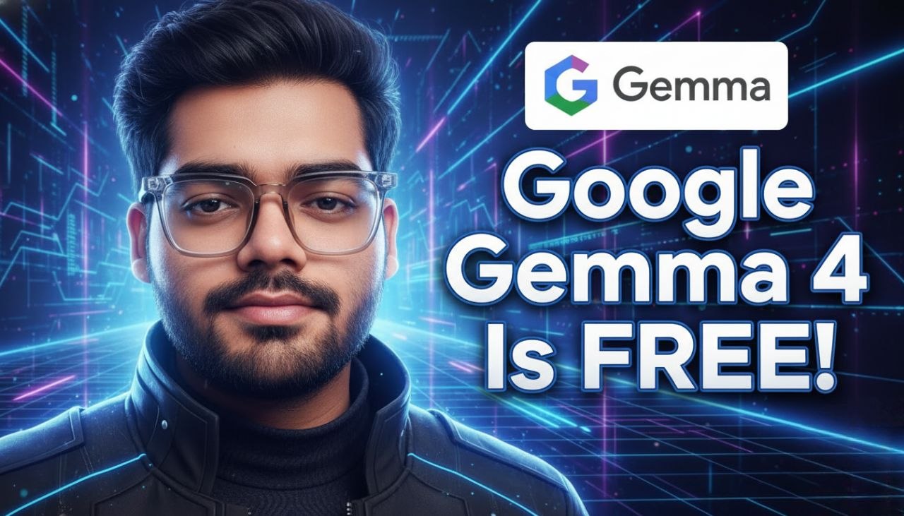 Google Gemma 4 Is Finally Free